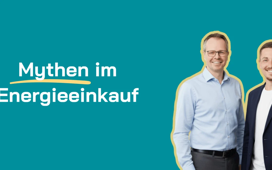 Mythen im Energieeinkauf: Mehr Klarheit für Ihre Beschaffung – Teil 4